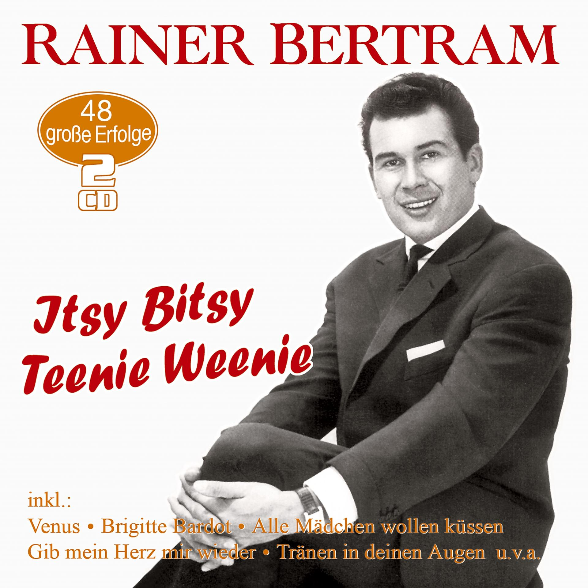 Albumcover: ein Mann im Anzug, Text 'Rainer Bertram' und 'Jtsy Bitsy Teenie Weenie'.