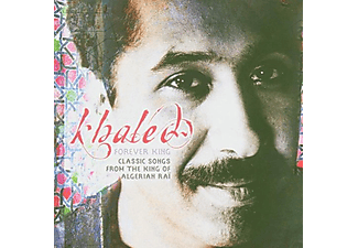 Khaled - Forever King - Classic Songs From The King Of Algerian Rai (CD)