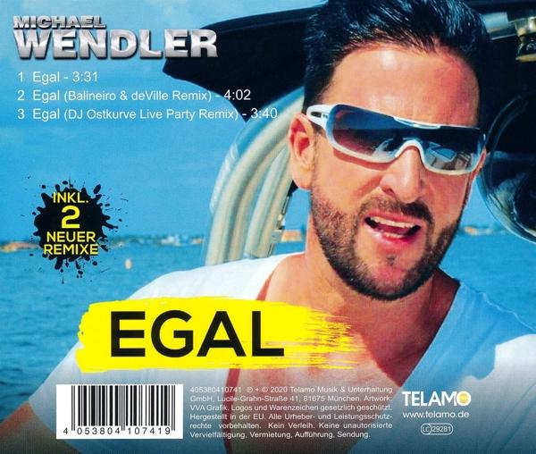 CD-Cover mit Mann in Sonnenbrille. Text: Michael Wendler, Egal. Hintergrund: blauer Himmel.