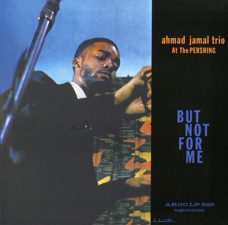 Ahmad Jamal Trio - At The Pershing (Mono) (200 gram, Audiophile Edition) (33 RPM) (Vinyl LP (nagylemez))