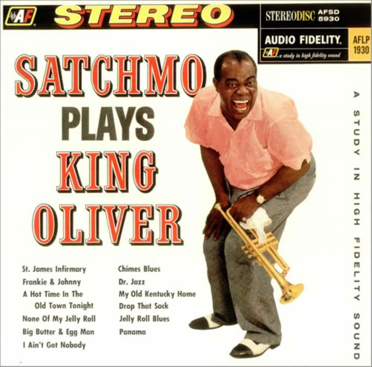 Album borító: Louis Armstrong mosolyog, trombitát tart. A szöveg a 'Satchmo Plays King Oliver' és a számcímeket tartalmazza. Sztereó.