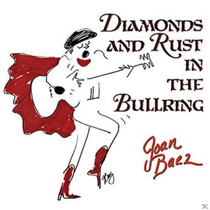 Egy gitáros figura illusztrációja, piros köpennyel és csizmával. A szöveg a következőt írja: "Diamonds and Rust in the Bullring" és "Joan Baez".