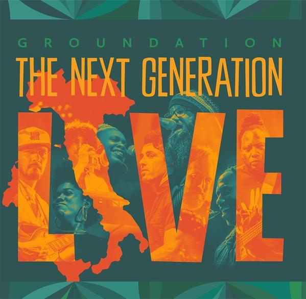 Download) (LP - THE NEXT GENERATION LIVE - + Groundation
