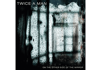Twice A Man - ON THE OTHER SIDE OF THE MIRROR  - (CD)