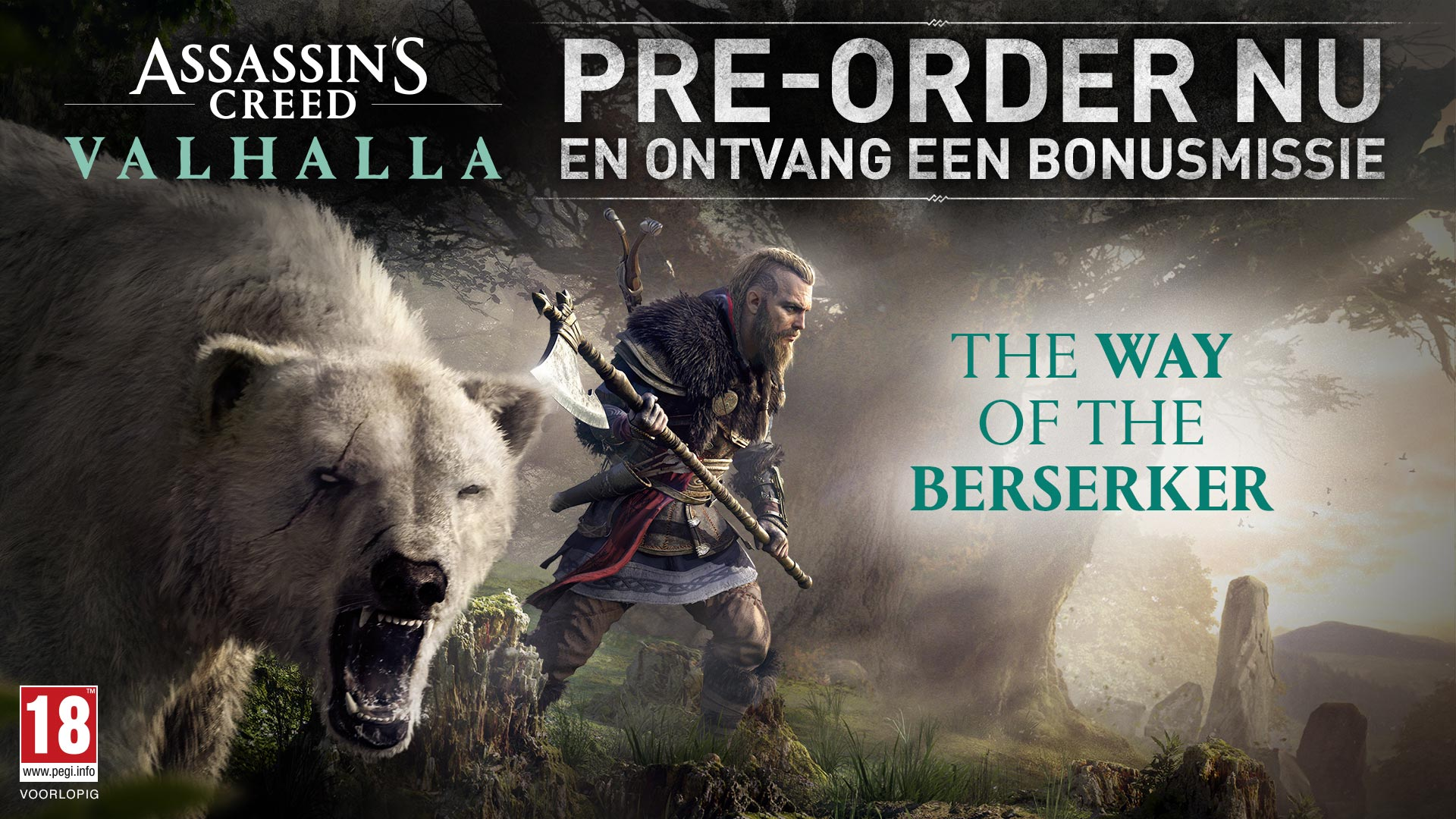 Assassin's Creed Valhalla game ad. Man with axe faces bear. Pre-order now. The Way of the Berserker.