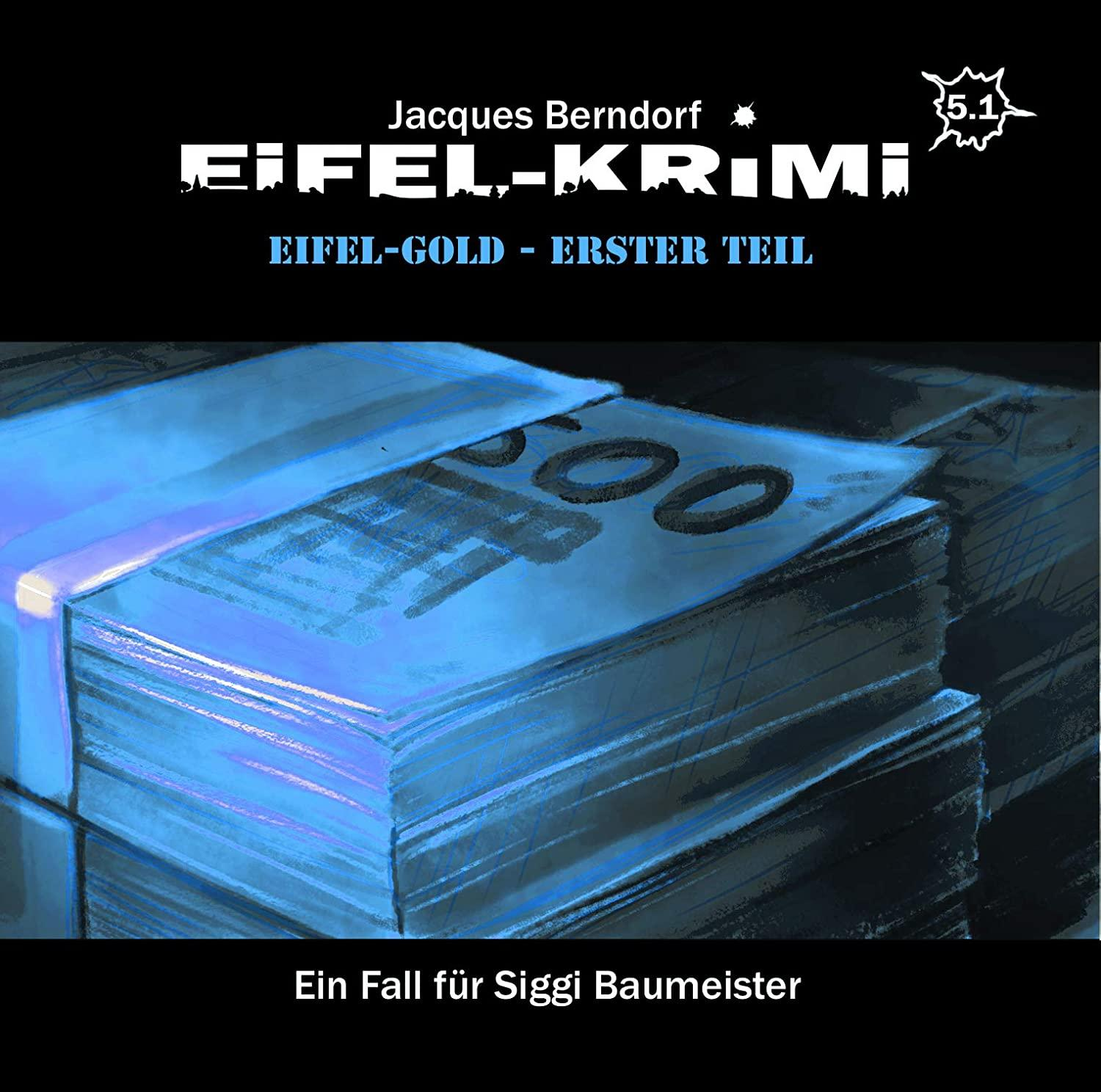 Buchcover: Stapel blauer Euroscheine. Titel: Eifel-Krimi. Autor: Jacques Berndorf. Text unten.