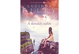 Lucinda Riley - A meredély szélén
