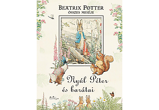 Beatrix Potter - Nyúl Péter és barátai