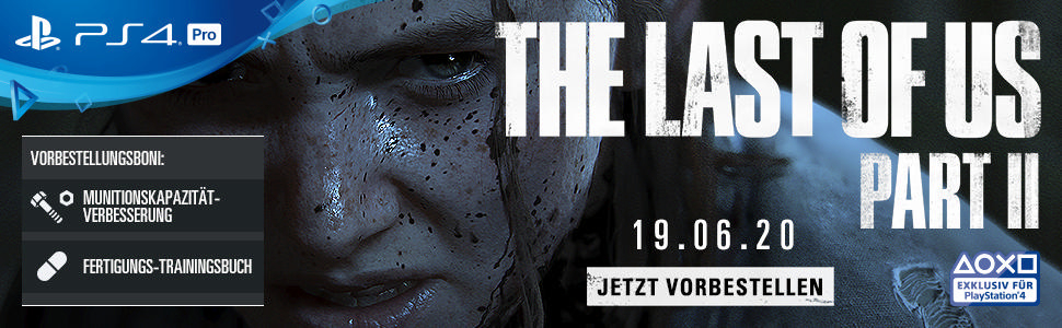 Ein Werbebild für The Last of Us Part II. Der Text ist auf Deutsch, mit dem PS4 Pro-Logo.