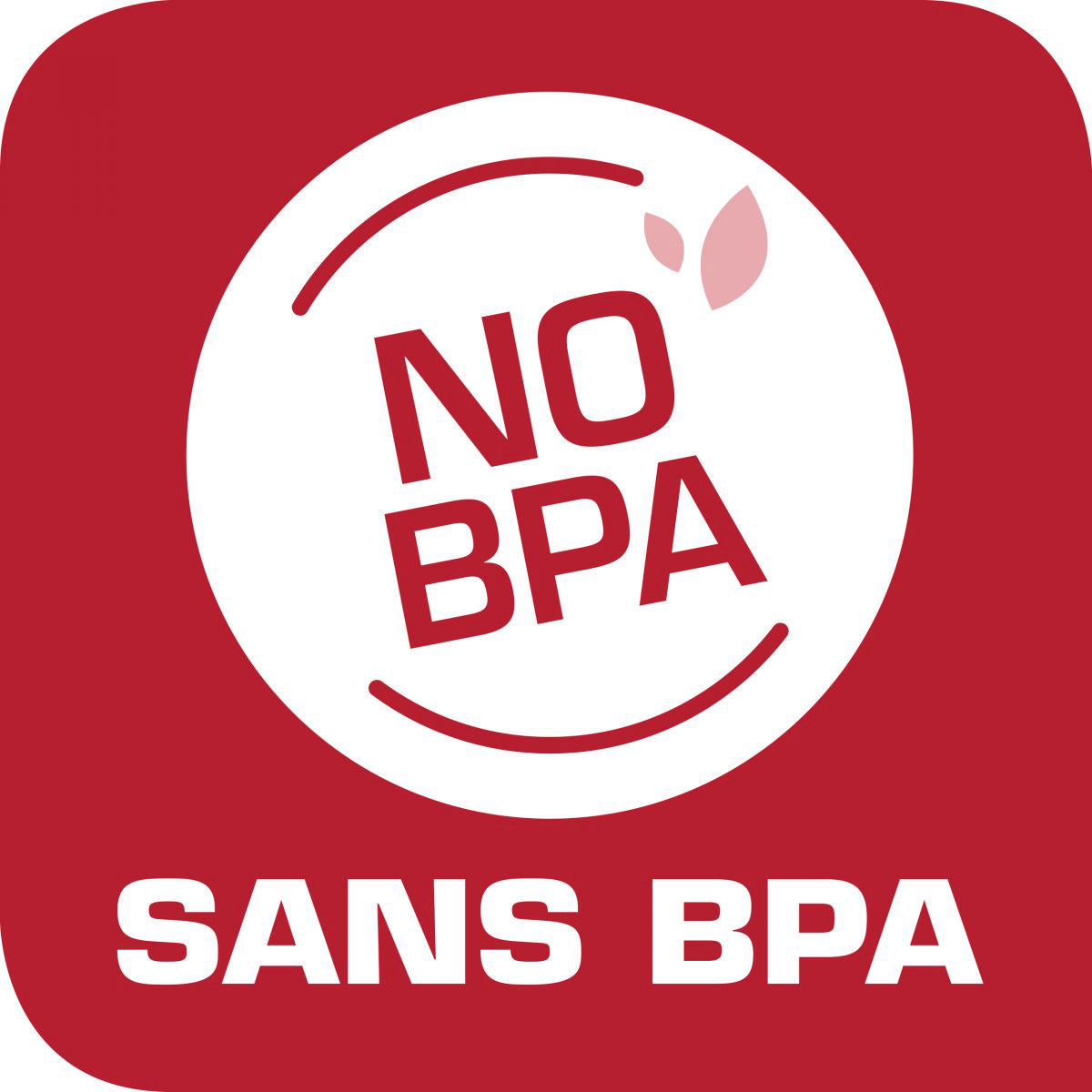 Ein rotes Quadrat mit einem weißen Kreis, der "NO BPA" in Rot enthält. Darunter "SANS BPA" in Weiß. Zwei rosa Blätter sind sichtbar.