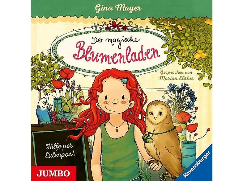 Gina Mayer Der Magische Blumenladen (11).Hilfe Per Eulenpost (CD