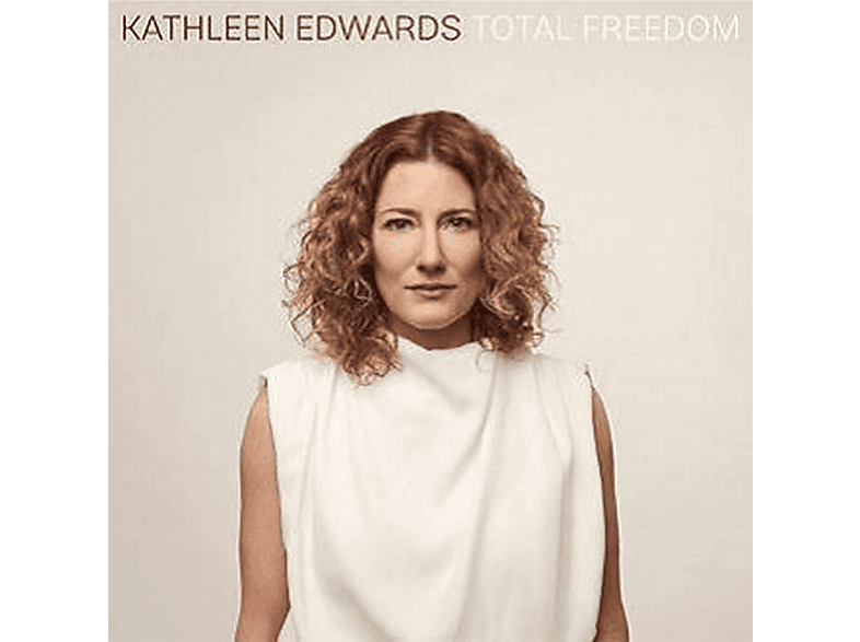 Kathleen Edwards - TOTAL FREEDOM  - (CD)