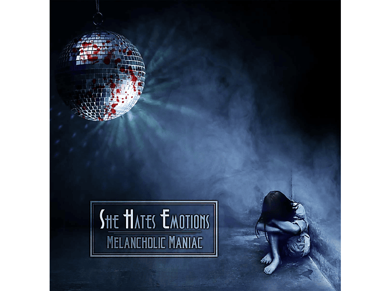 She Hate Emotions (she) - Melancholic Maniac  - (CD)