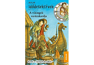 Fabian Lenk - Idődetektívek 3. kötet - A vikingek varázskardja
