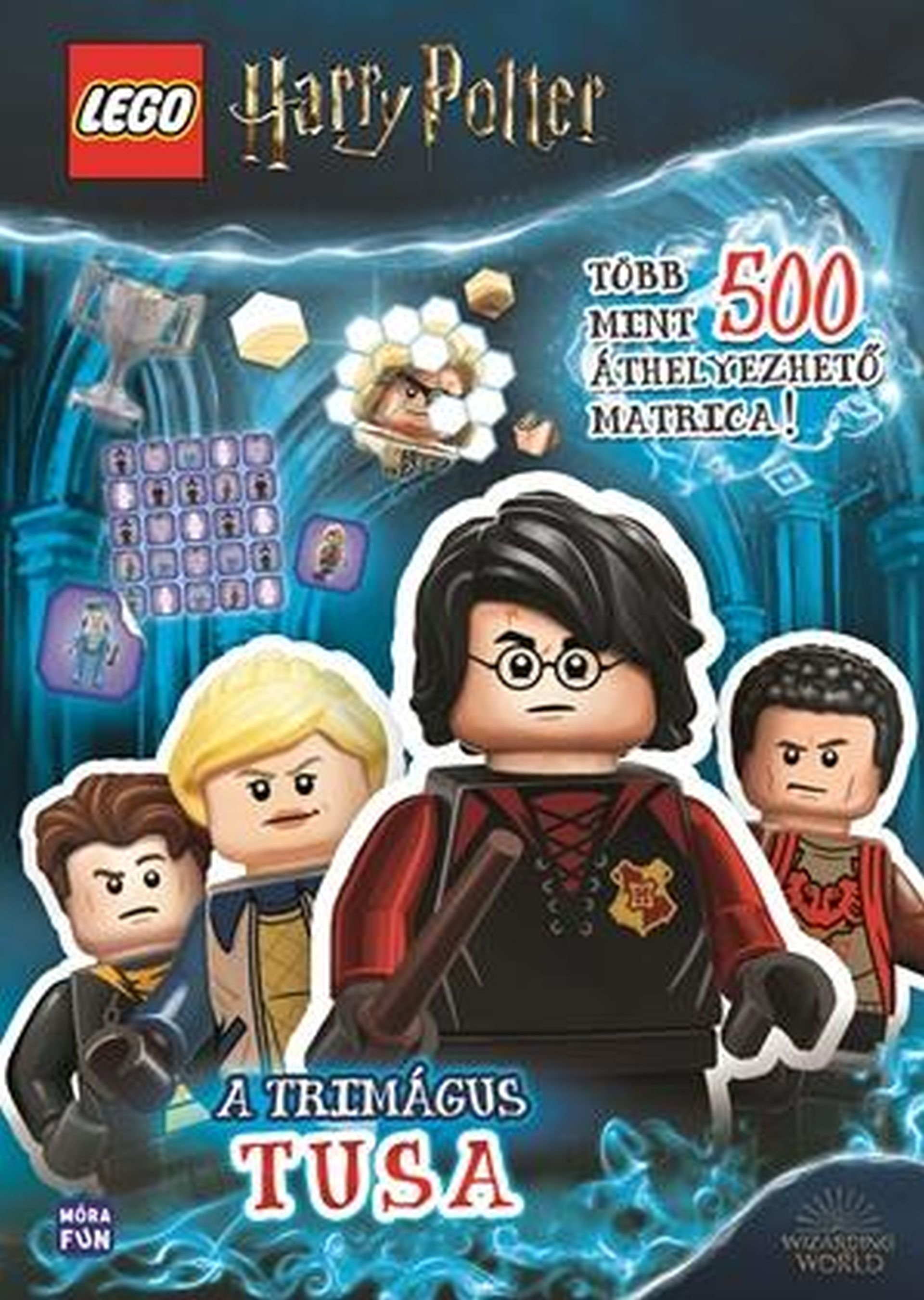 Móra Könyvkiadó - LEGO Harry Potter A Trimágus tusa Több mint 500 áthelyezhető matrica!