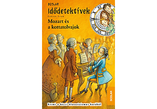 Fabian Lenk - Idődetektívek 17. kötet - Mozart és a kottatolvajok
