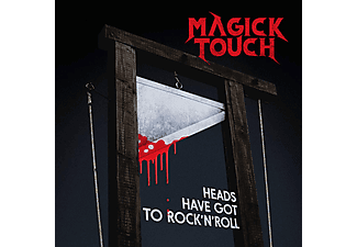 Magick Touch - Heads Have Got To Rock 'n' Roll (Digipak) (CD)