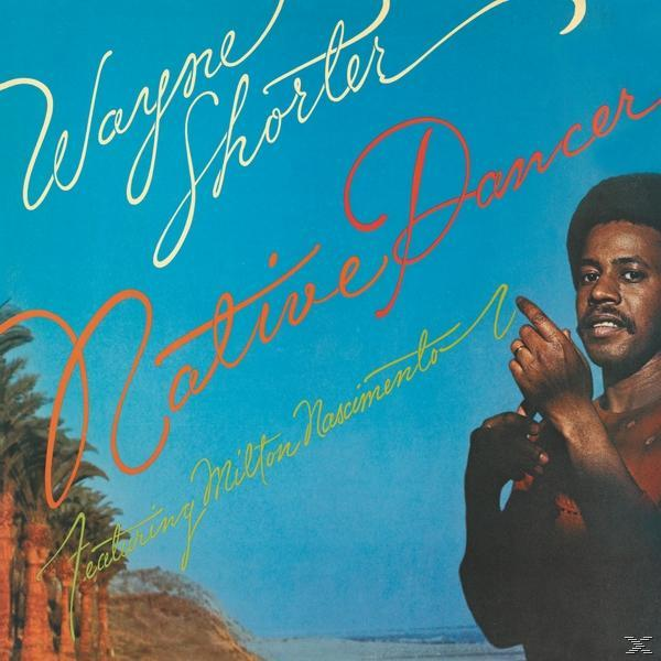 Wayne Shorter - Native Dancer  - (CD)