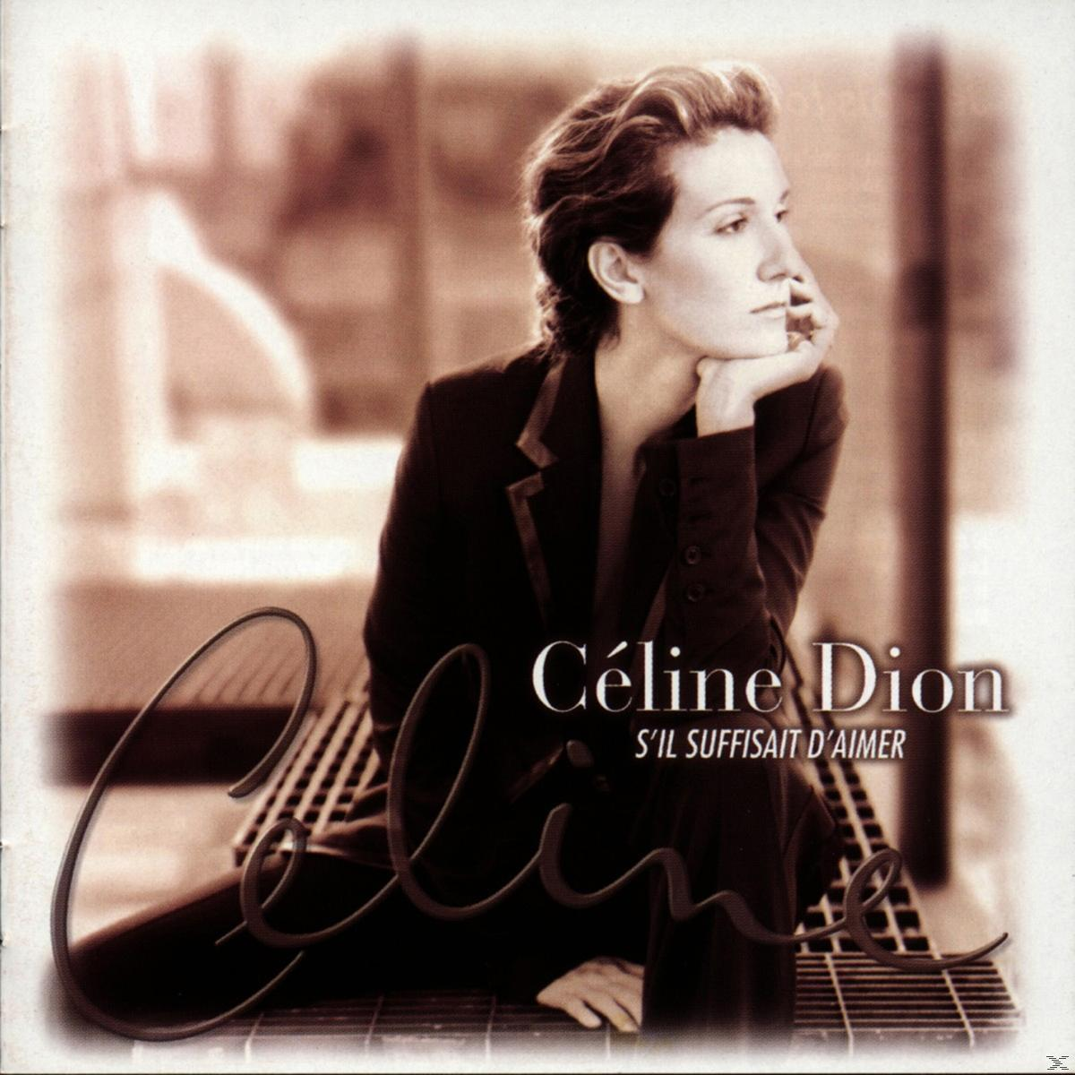 Celine Dion album borítója, amint ül és elnéz. Szöveg: Celine Dion, S'il Suffisait D'Aimer.