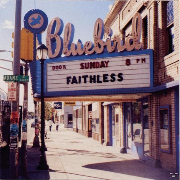 Bluebird Színház felirat. Vasárnap este 8 órakor a 'Faithless' látható. Épület homlokzata, plakátok, utca.