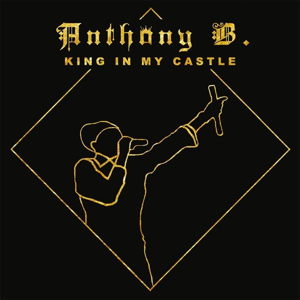 Anthony B CASTLE IN - (Vinyl) - MY KING
