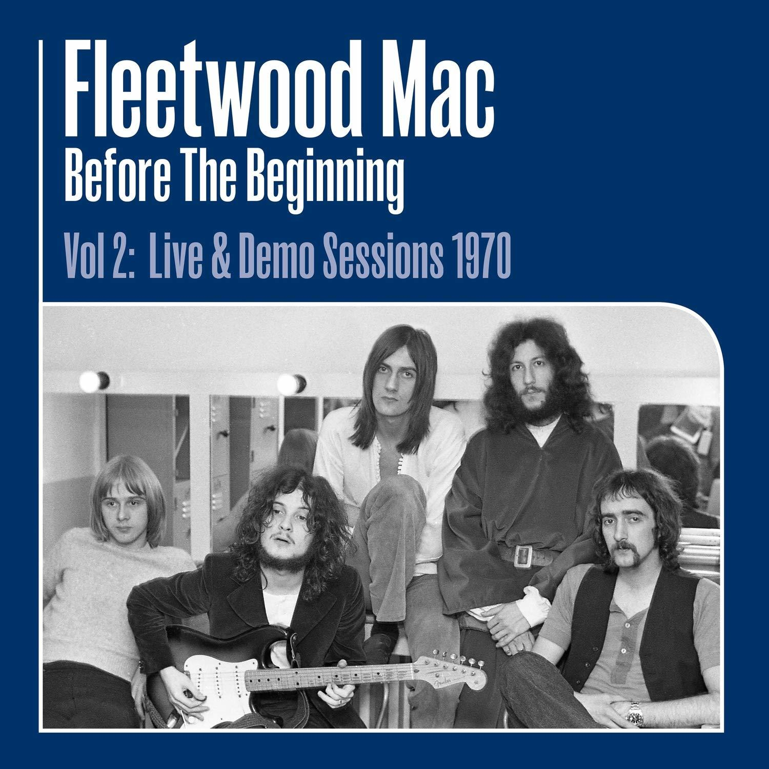 Album borító zenekari tagokkal, 'Before The Beginning' címmel és 'Fleetwood Mac' felirattal.
