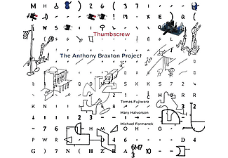 Thumbscrew - THE ANTHONY BRAXTON PROJECT  - (CD)