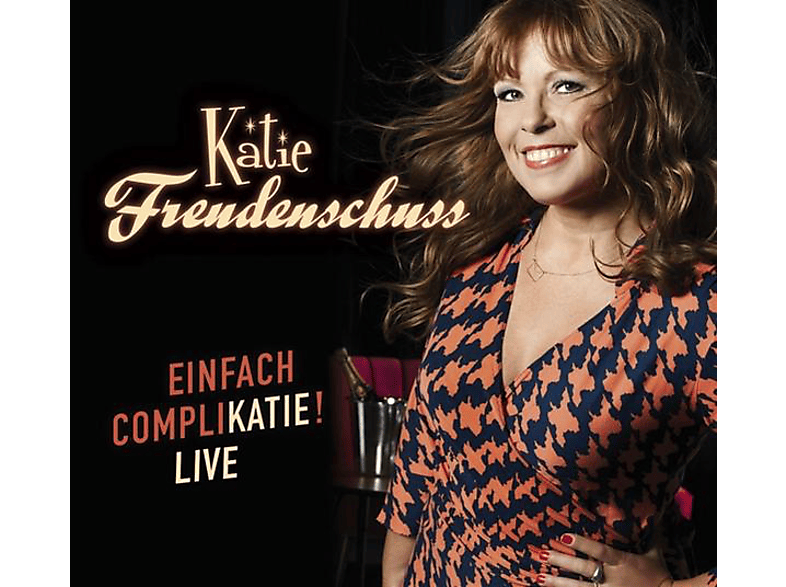 Katie Freudenschuss - Einfach Complikatie! (2CD) - (CD)