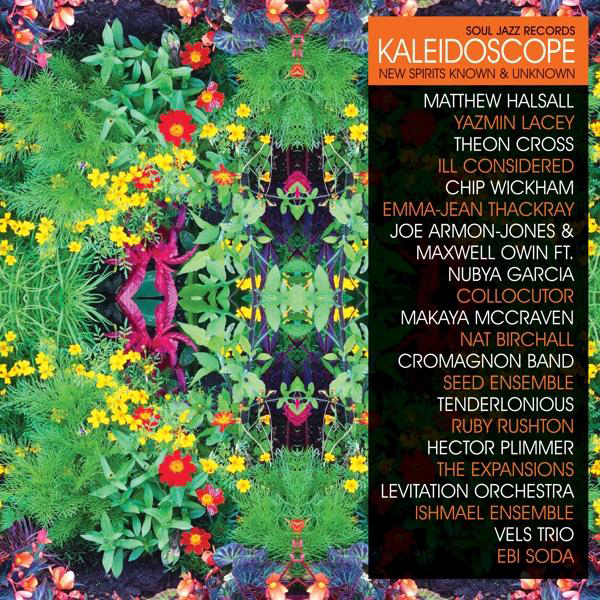 SOUL JAZZ RECORDS PRESENTS/VARIOUS KALEIDOSCOPE! NEW UNKNOWN KNOWN AND Download) + - (LP SPIRITS (+MP3) 
