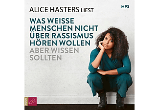 Alice Hasters - Was Weiße Menschen Nicht Über Rassismus..(1xMP3CD)  - (MP3-CD)