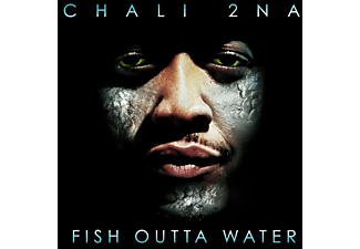 Chali 2na - Fish Outta Water  - (Vinyl)