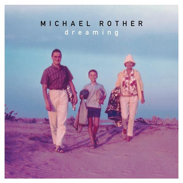 - DREAMING Michael Rother - (Vinyl)