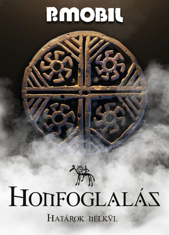 P. Mobil - Honfoglalás Határok nélkül (DVD)