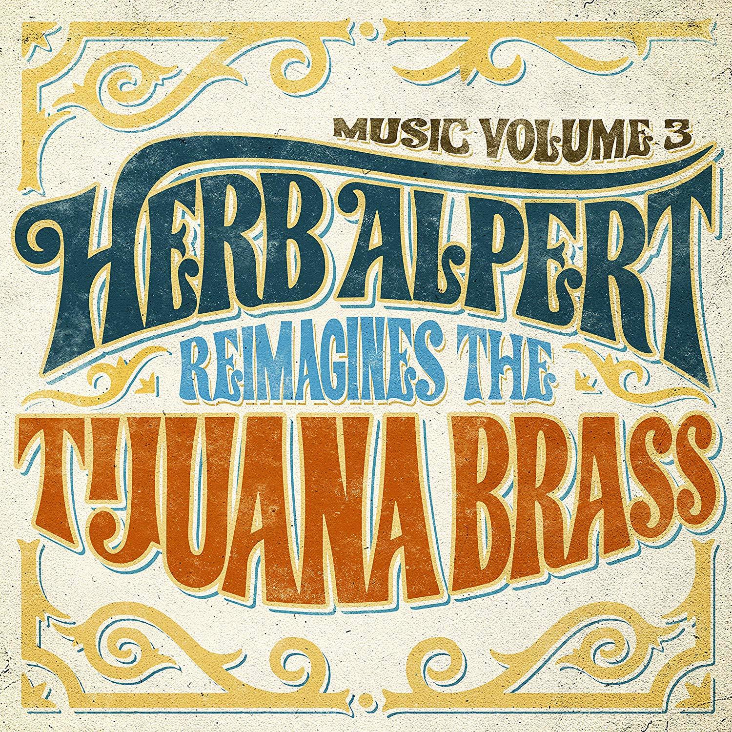 Herb Alpert 'Reimagines The Tijuana Brass' Music Volume 3 album borítója.