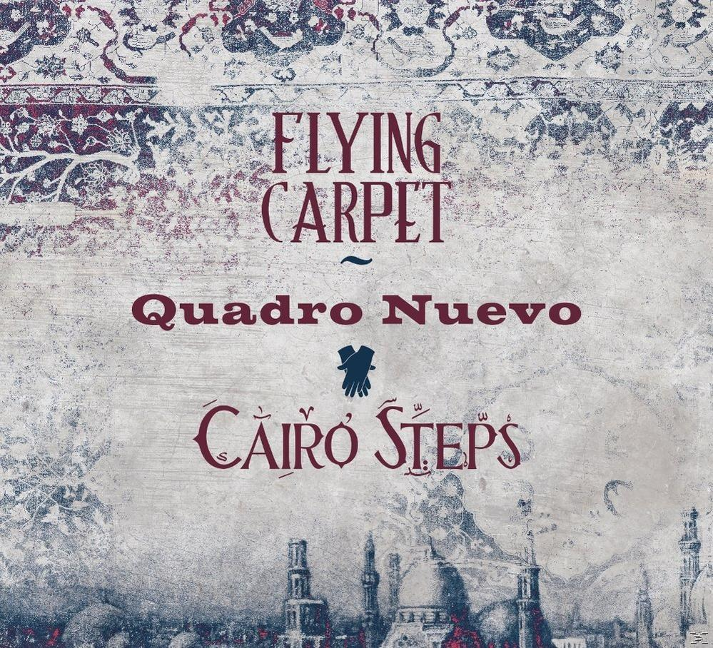Albumcover mit Text: Flying Carpet, Quadro Nuevo, Cairo Steps und Stadtszene.