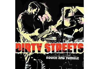 Dirty Streets - ROUGH AND TUMBLE  - (CD)