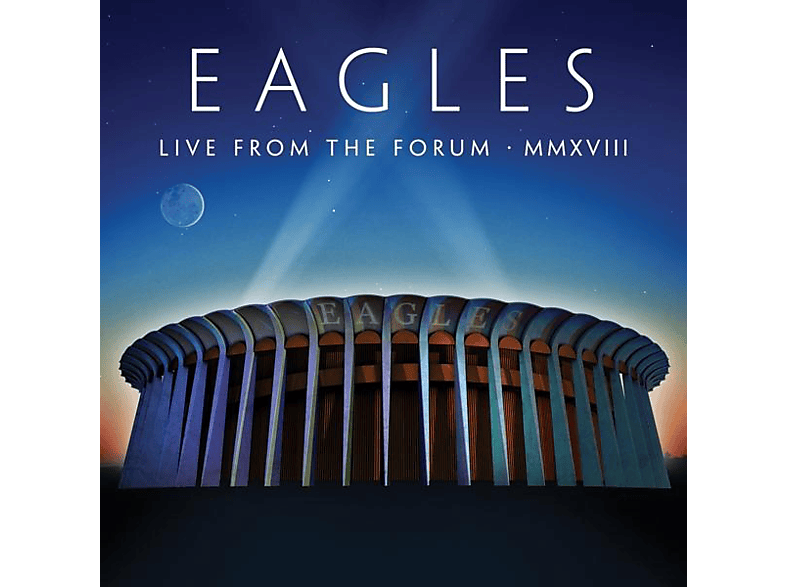 Eagles - Live From The Forum Mmxviii Cd