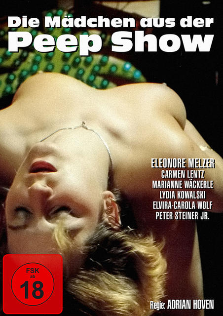 Filmposter mit Frauengesicht, Titel 'Die Mädchen aus der Peep Show' und Credits. Eine 18+-Bewertung ist in der Ecke.
