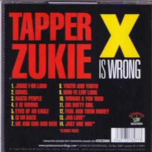 Tapper Zukie - X Is Wrong  - (CD)