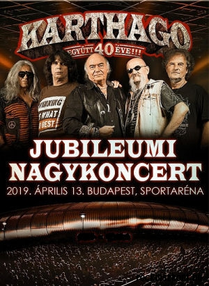 Karthago - Együtt 40 éve!!! Jubileumi Nagykoncert, 2019.04.13. Budapest, Sportaréna (DVD)
