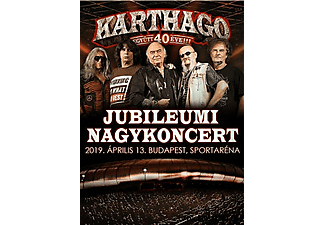 Karthago - Együtt 40 éve!!! - Jubileumi Nagykoncert, 2019.04.13. Budapest, Sportaréna (DVD)