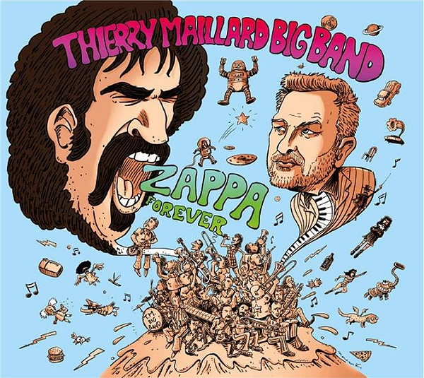 Thierry Maillard Big Band - Zappa Forever CD