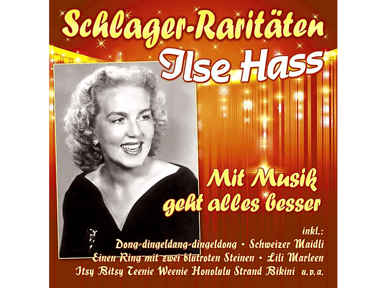 Ilse Hass - Mit Musik geht alles besser (Schlager-Raritäten) - (CD)