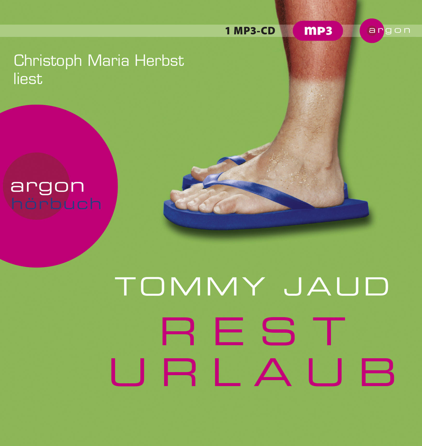Hörbuchcover. Beine in blauen Flip-Flops mit sonnenverbranntem Fuß. Grüner Hintergrund.