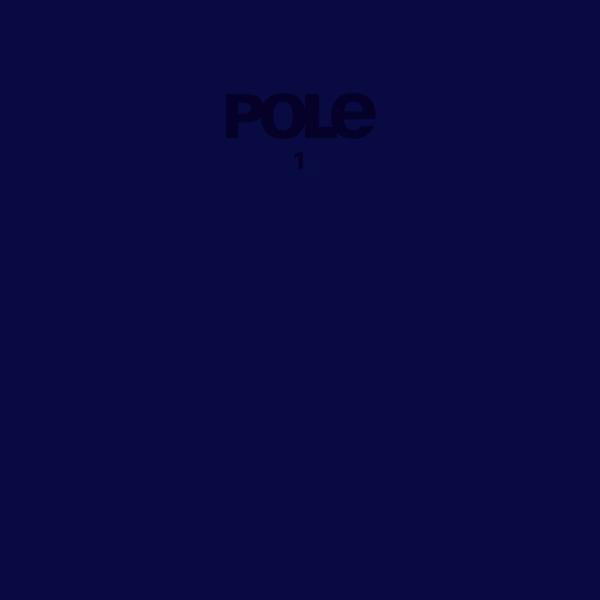 Pole - POLE1 Download) (+MP3) + - (LP