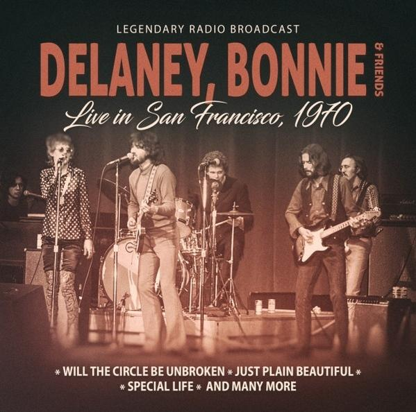 - Live Bonnie Delaney 1970-Legendary (CD) San & - in Friends Radio Broad Francisco &
