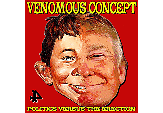 Venomous Concept - Politics Versus The Erection (CD)