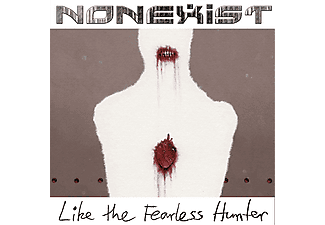 Nonexist - Like The Fearless Hunter (Vinyl LP (nagylemez))