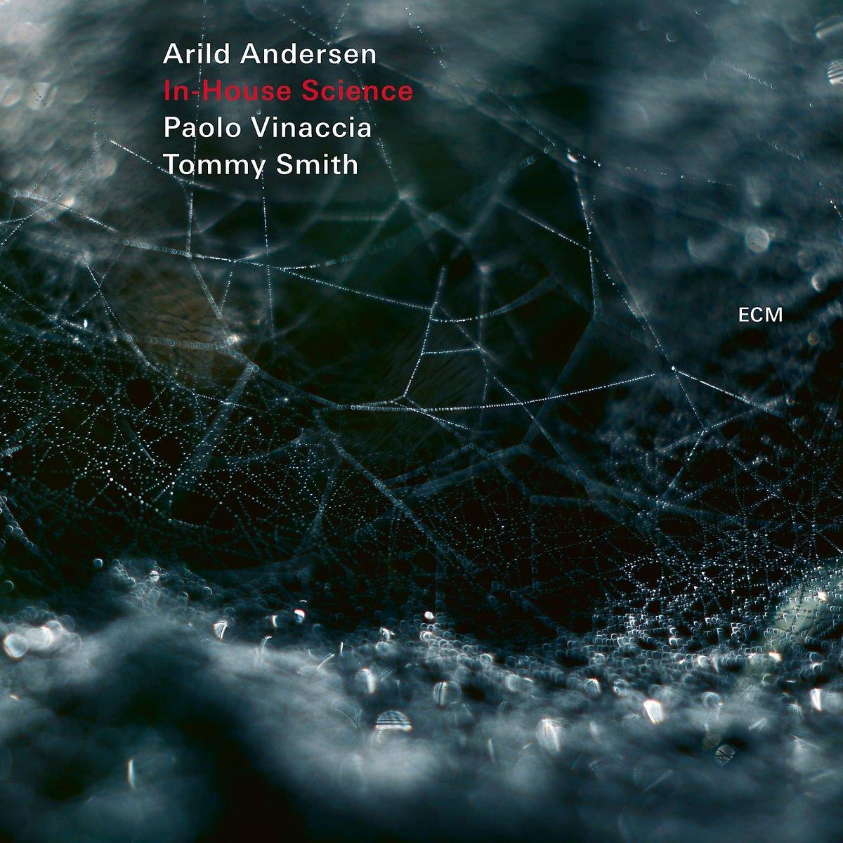 Album borító pókháló mintával, szöveg: Arild Andersen, In-House Science, Paolo Vinaccia, Tommy Smith.