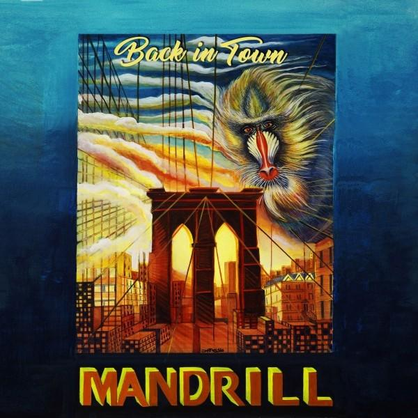 Mandrill - BACK IN TOWN - (Vinyl)